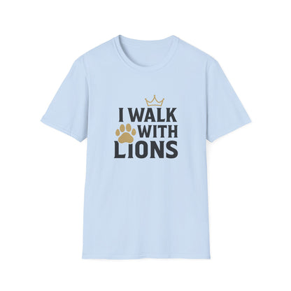 I Walk With Lions T-Shirt