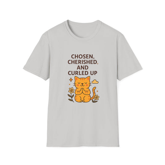 Chosen, Cherished and Curled Up T-Shirt
