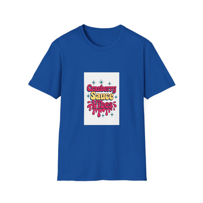 Cranberry Sauce Vibes T-Shirt