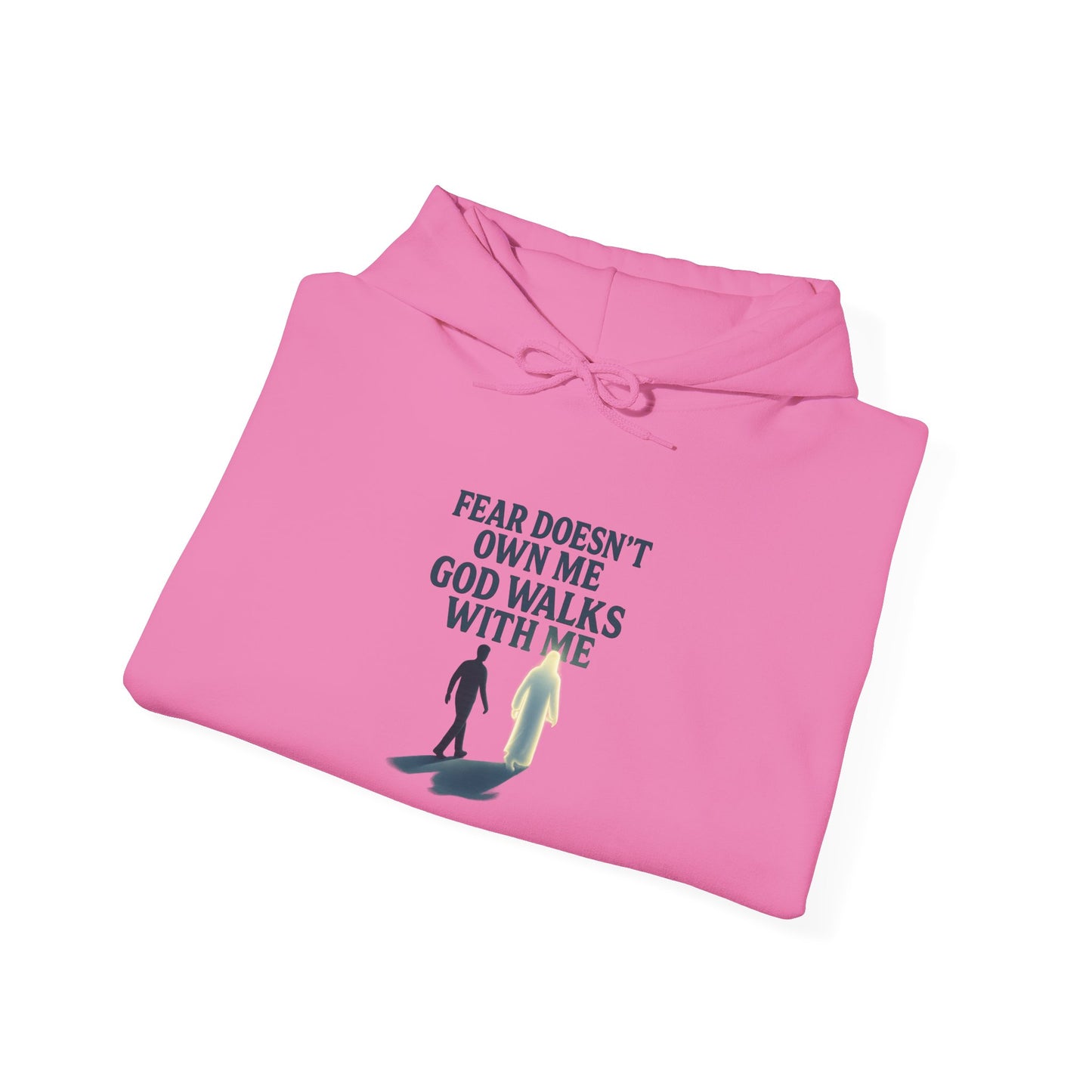 Fear Doesn’t Own Me God Walks With Me  Hoodie