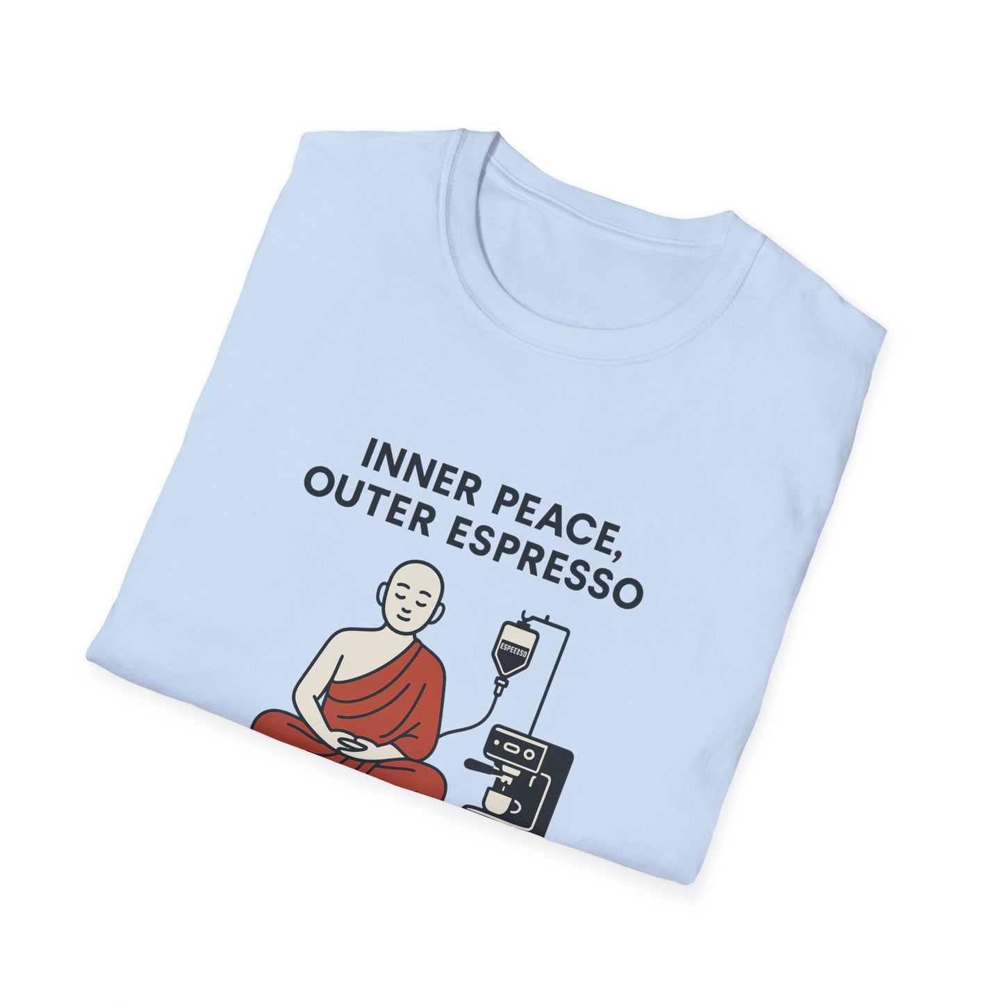 Inner Peace, Outer Espresso T-Shirt