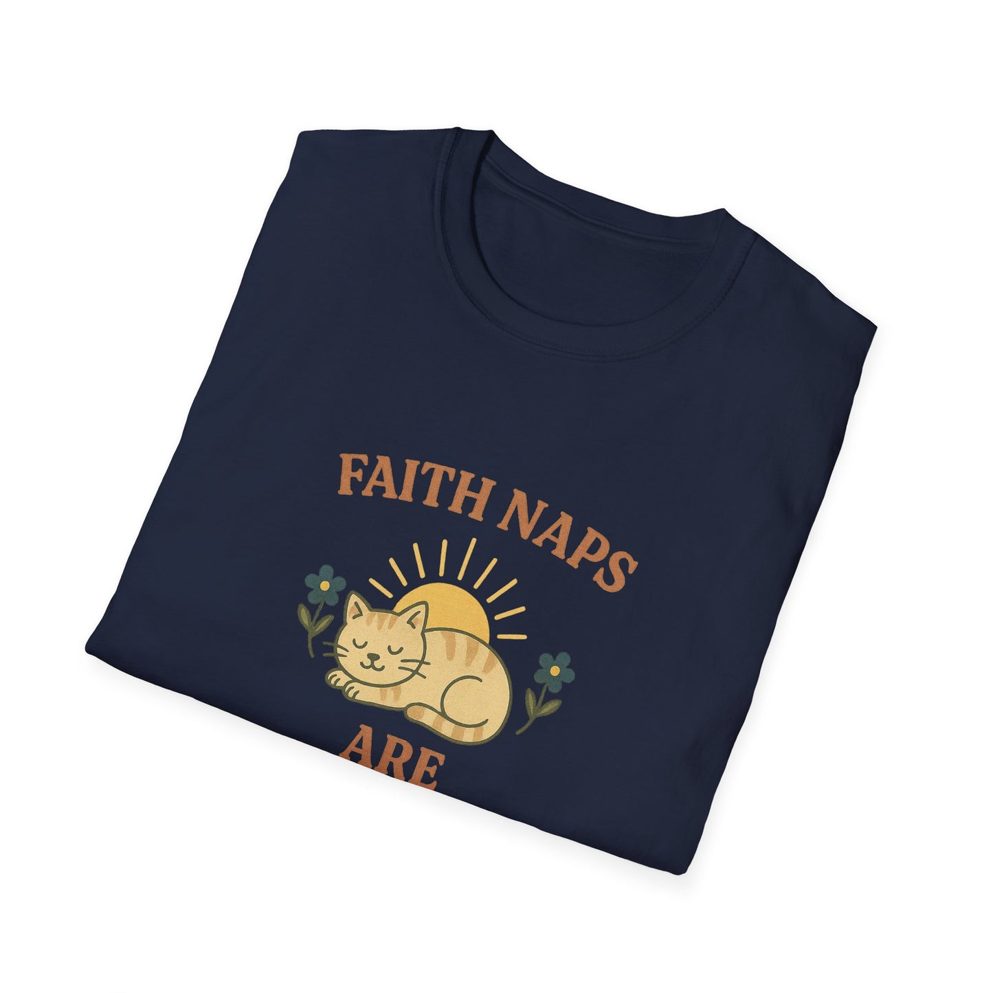 Faith Naps Are Sacred  T-Shirt