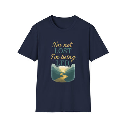 I’m Not Lost I’m Being Led T-Shirt