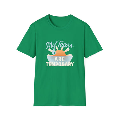 My Tears Are Temporary T-Shirt