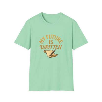My Future Is Written T-Shirt