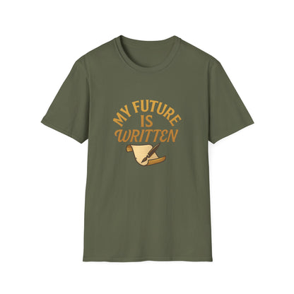 My Future Is Written T-Shirt