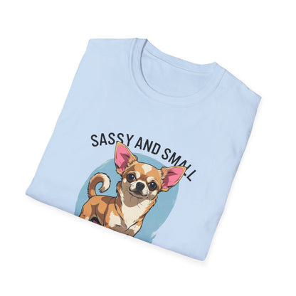 Sassy And Small T-Shirt