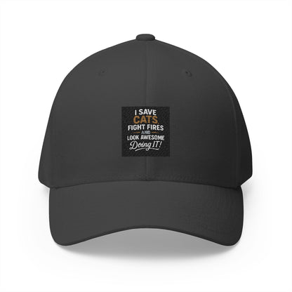 I Save Cats Fight Fires and Look Awesome Doing It hat