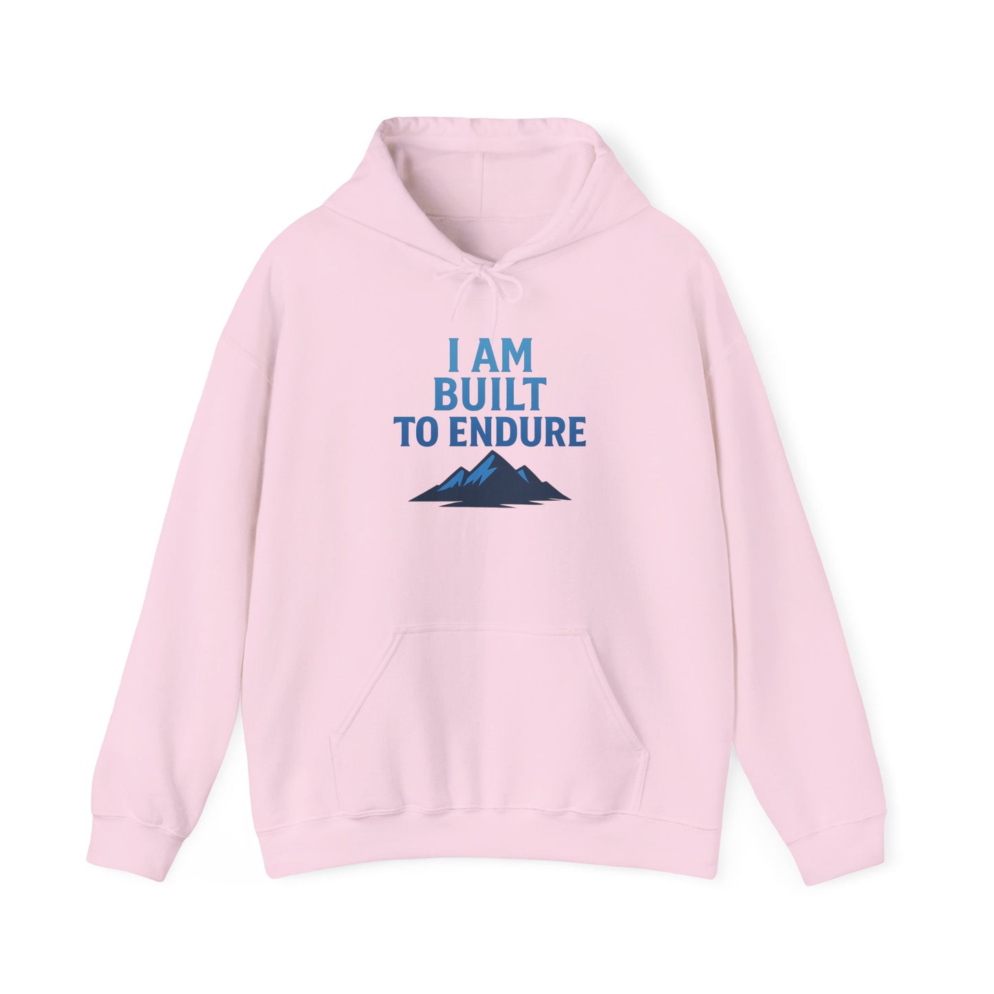 I Am Built to Endure Hoodie