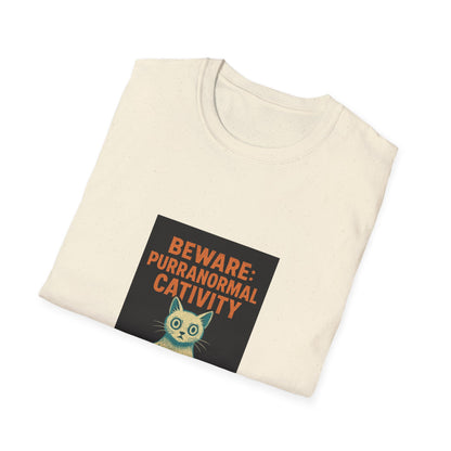 Beware: Purranormal Cativity T-Shirt
