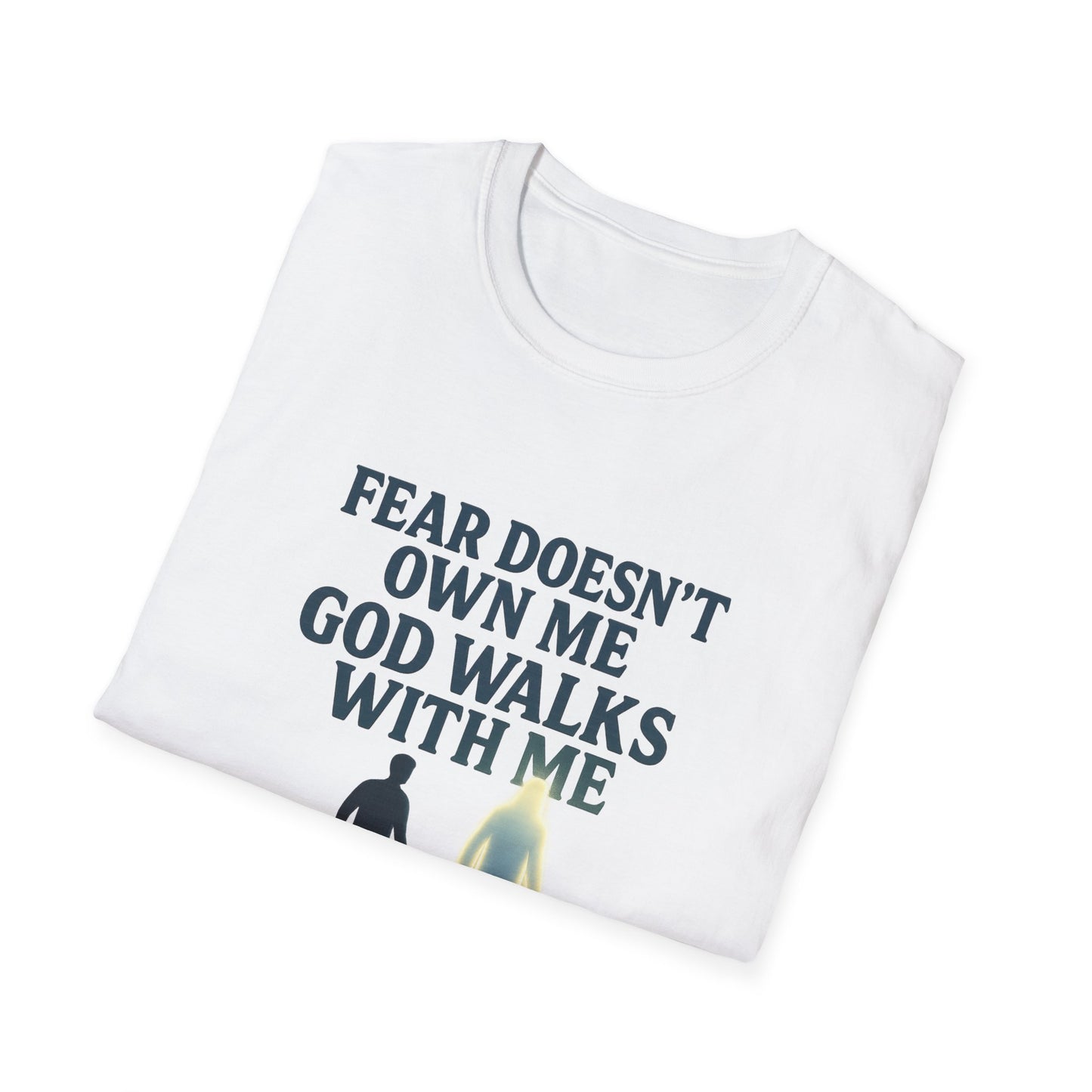 Fear Doesn’t Own Me God Walks With Me T-Shirt
