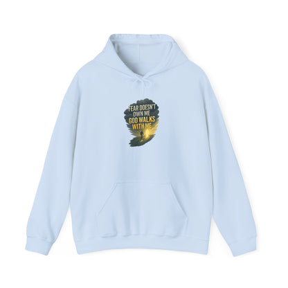 Fear Doesn’t Own Me God Walks With Me  Hoodie