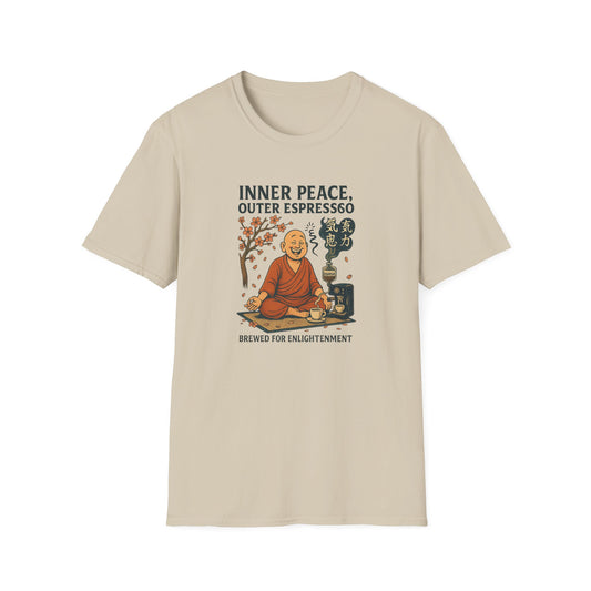 Inner Peace, Outer Espresso T-Shirt