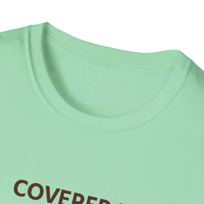 Covered in Grace and Fur T-Shirt