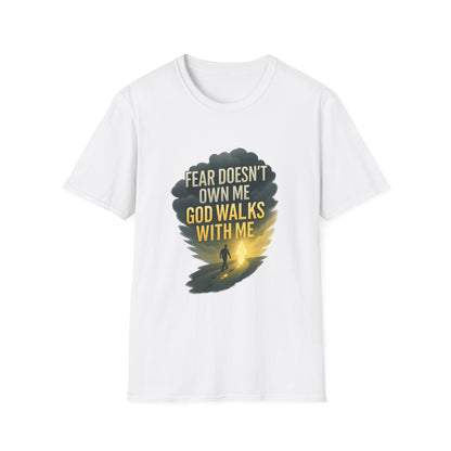 Fear Doesn’t Own Me God Walks With Me T-Shirt