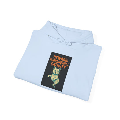 Beware: Purranormal Cativity Hoodie