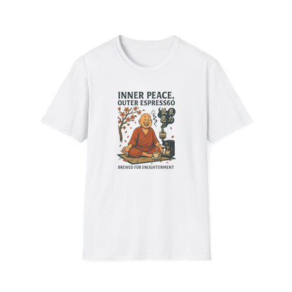 Inner Peace, Outer Espresso T-Shirt