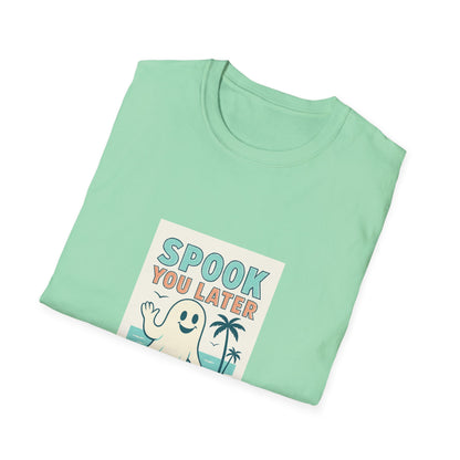 Spook You Later I’m on Vacation  T-Shirt