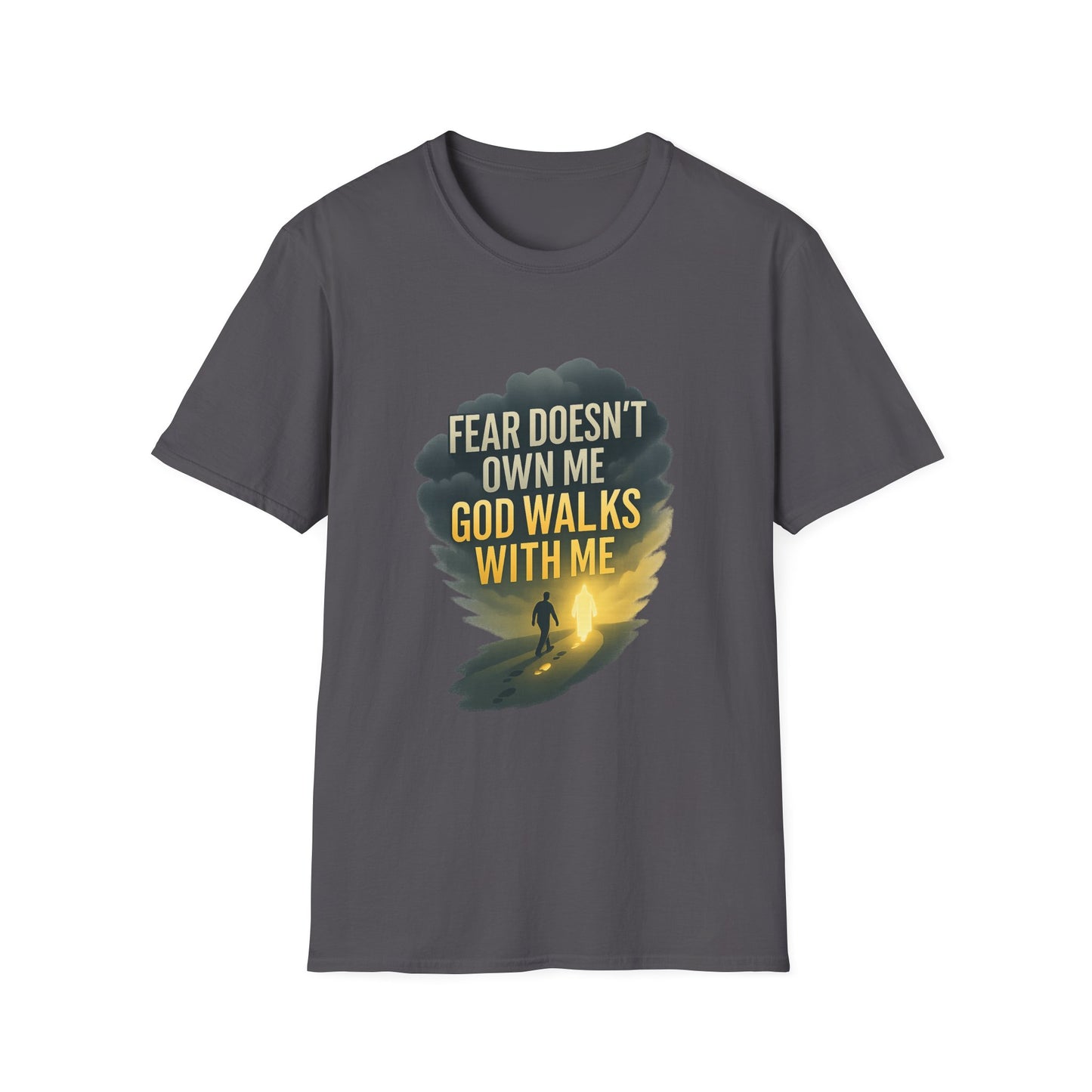 Fear Doesn’t Own Me God Walks With Me T-Shirt