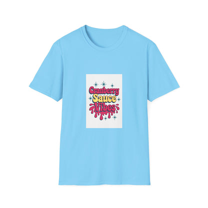Cranberry Sauce Vibes T-Shirt