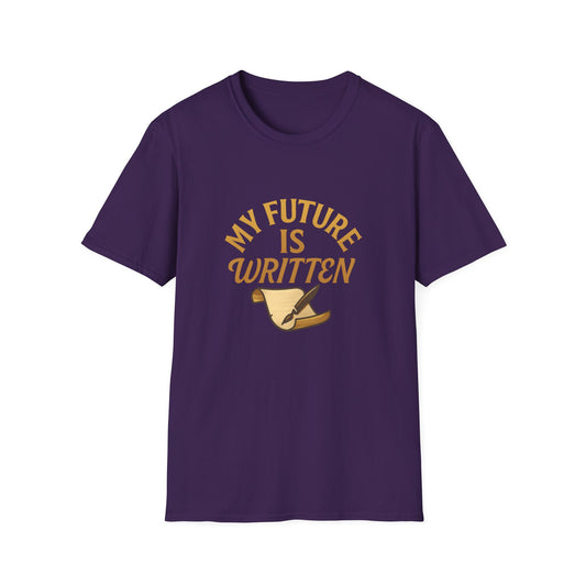 My Future Is Written T-Shirt