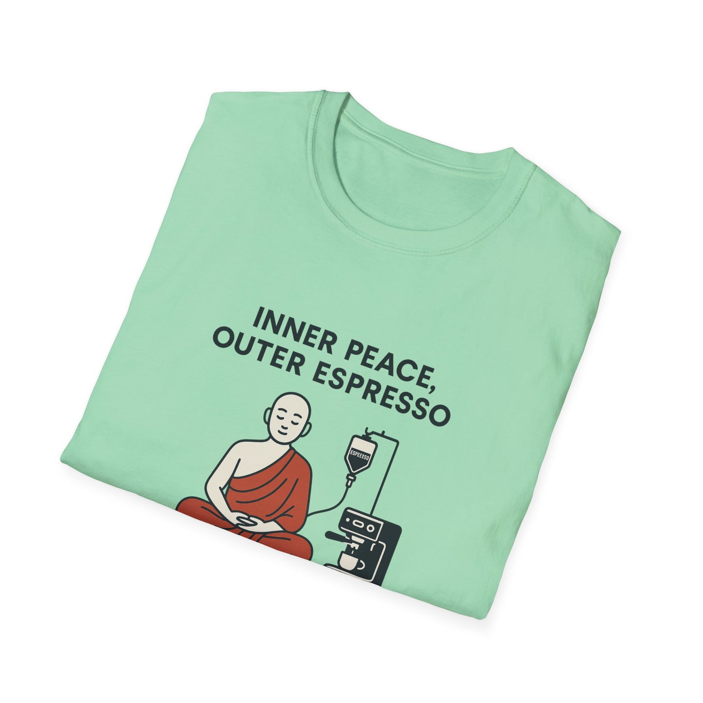Inner Peace, Outer Espresso T-Shirt