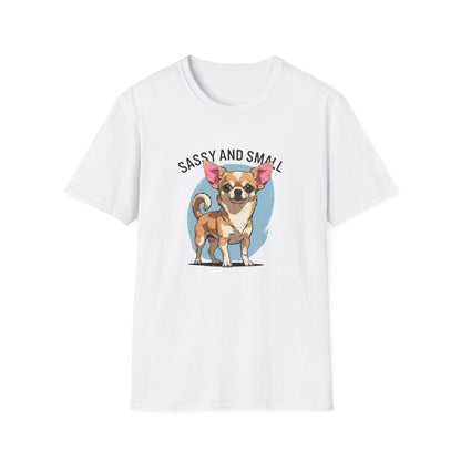 Sassy And Small T-Shirt
