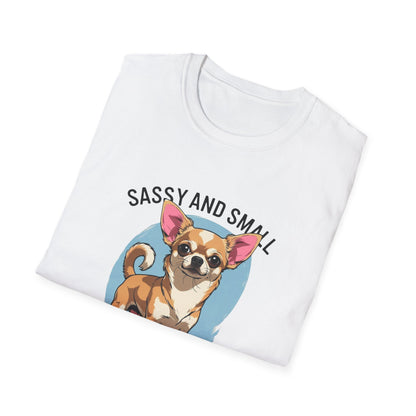 Sassy And Small T-Shirt