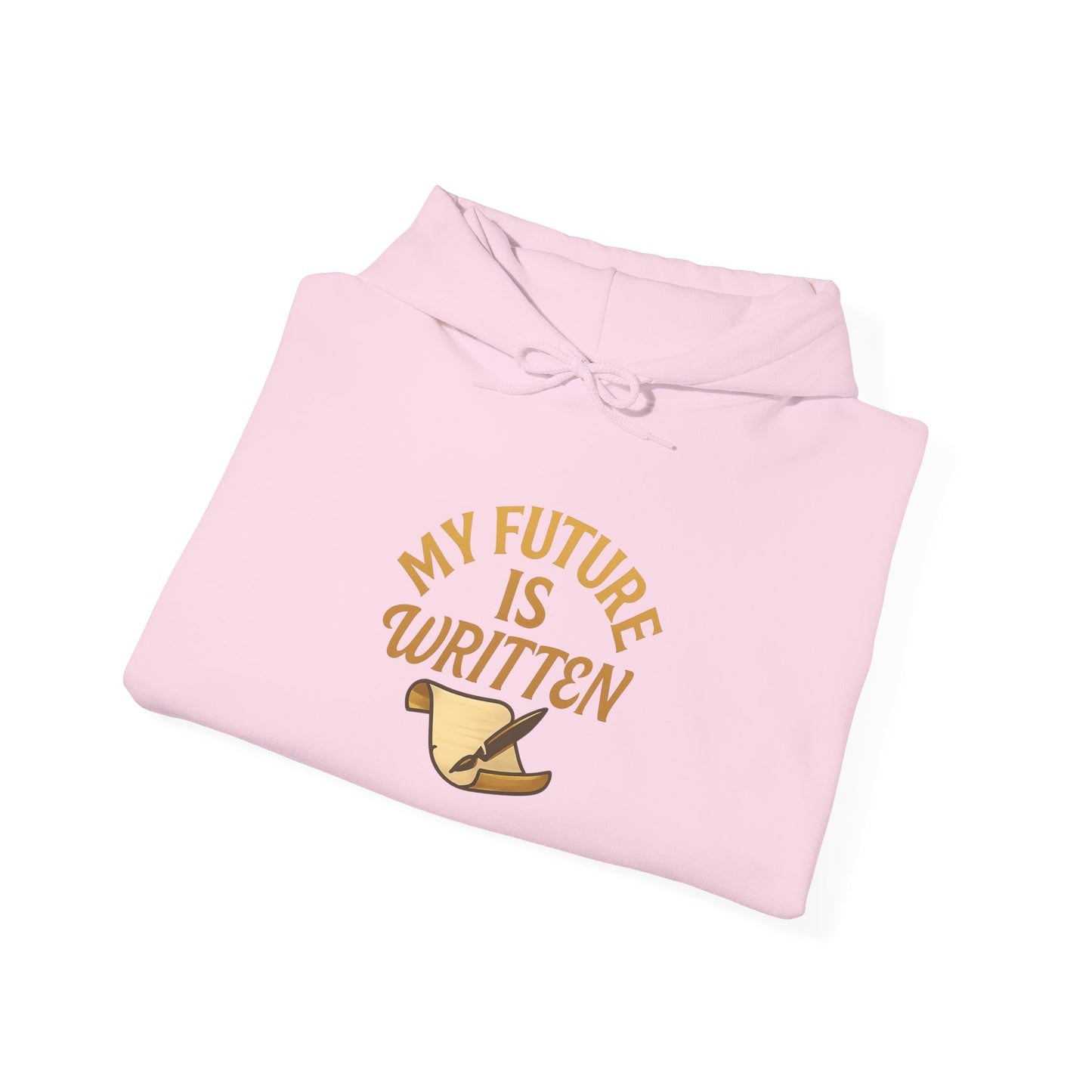 My Future Is Written Hoodie