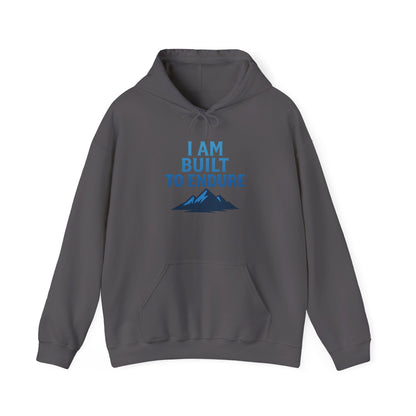 I Am Built to Endure Hoodie