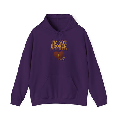 I’m Not Broken-I’m Being Held Hoodie