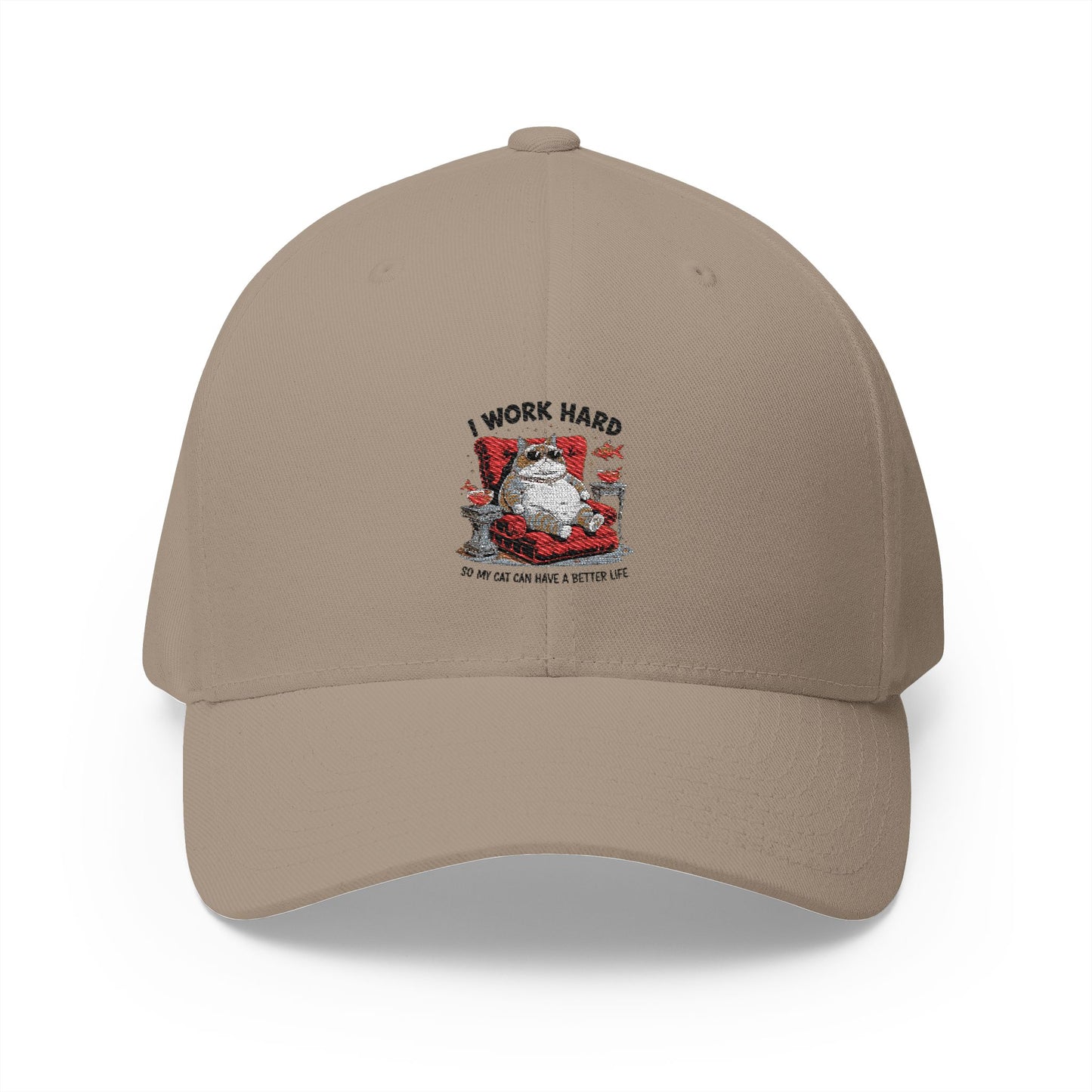 I Work Hard So My Cat Can a Better Life Hat