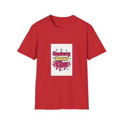 Cranberry Sauce Vibes T-Shirt