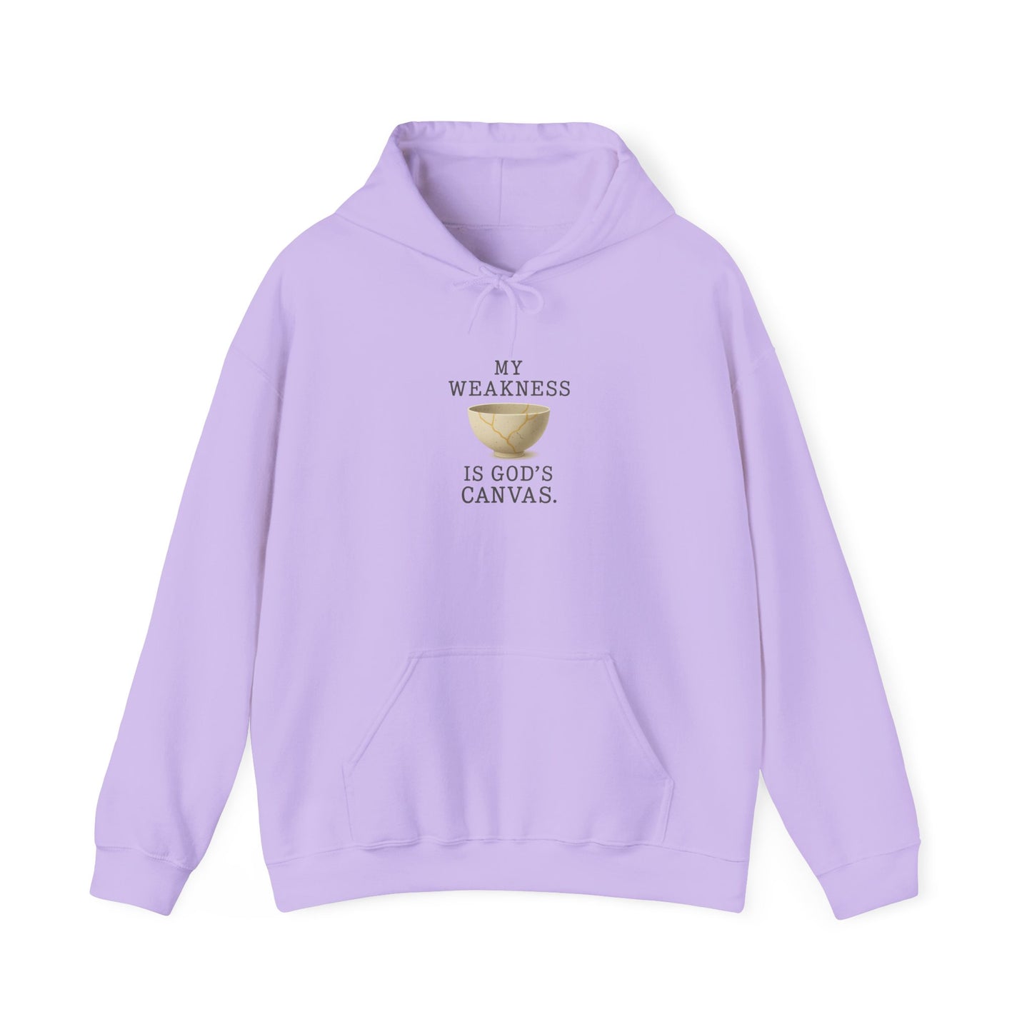 My Weakness Is God’s Canvas Hoodie