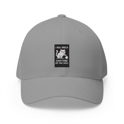 I Will Knock Everything off This Shelf Hat