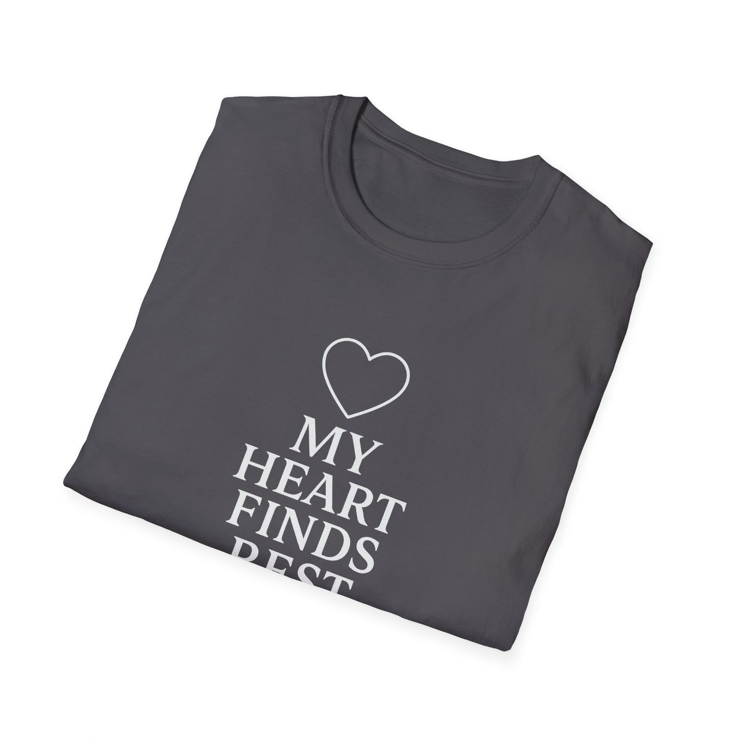 My Heart Finds Rest T-Shirt
