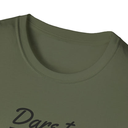 Dare to Dream Big T-Shirt