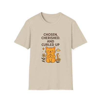 Chosen, Cherished and Curled Up T-Shirt