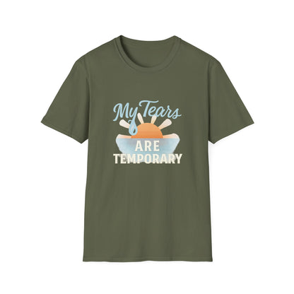 My Tears Are Temporary T-Shirt