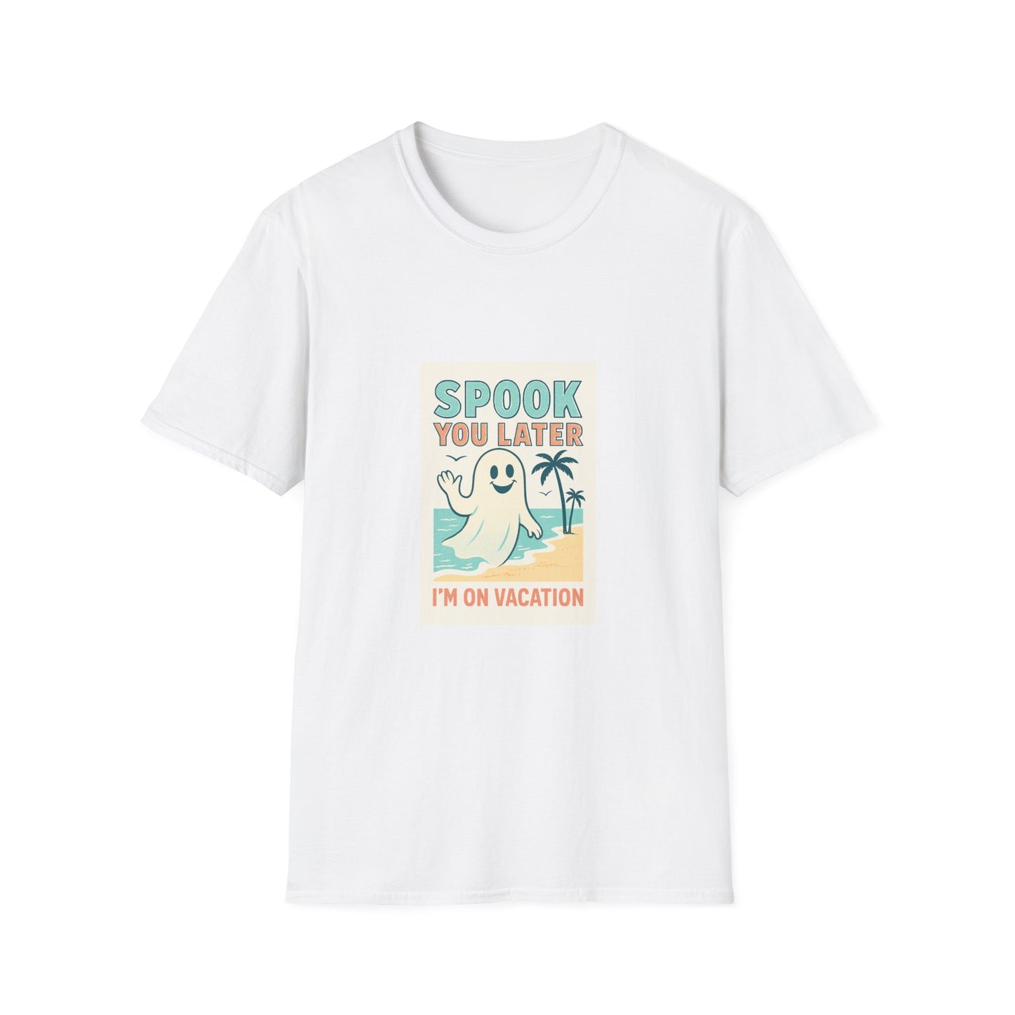Spook You Later I’m on Vacation  T-Shirt