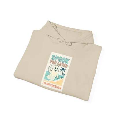 Spook You Later I’m on Vacation Hoodie
