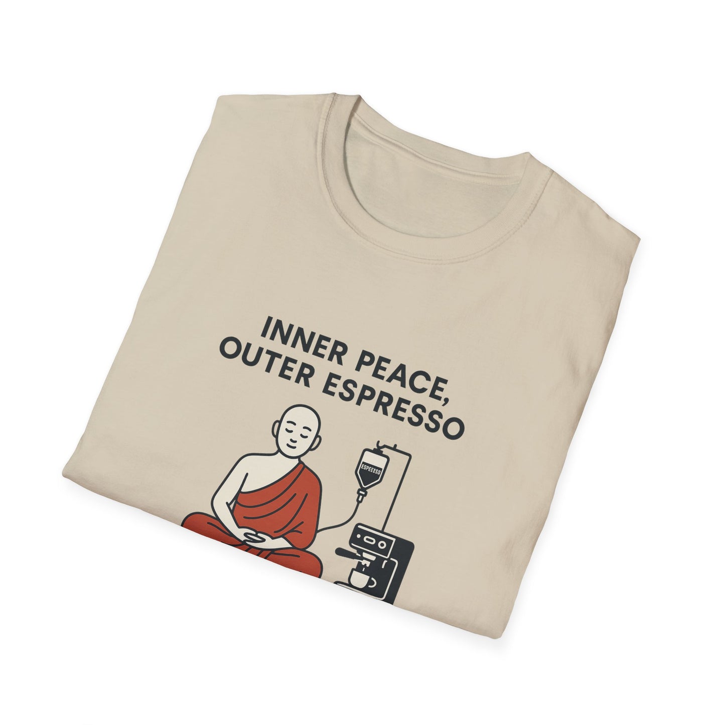 Inner Peace, Outer Espresso T-Shirt